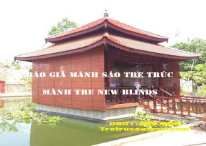 GIÁ MÀNH TRE TRÚC NEW BLINDS